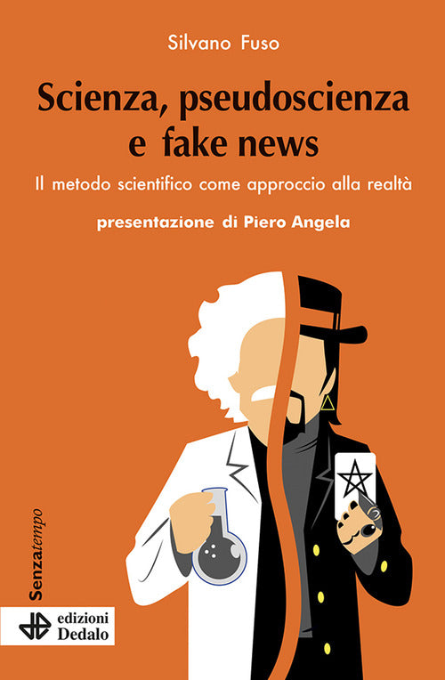 Cover of Scienza, pseudoscienza e fake news. Il metodo scientifico come approccio alla realtà