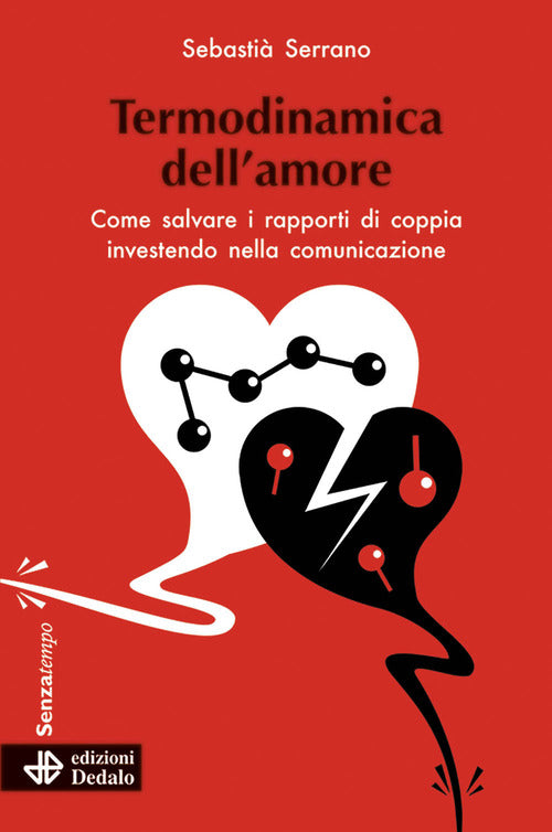 Cover of Termodinamica dell'amore. Come salvare i rapporti di coppia investendo nella comunicazione