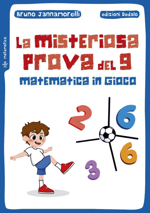 Cover of misteriosa prova del 9. Matematica in gioco