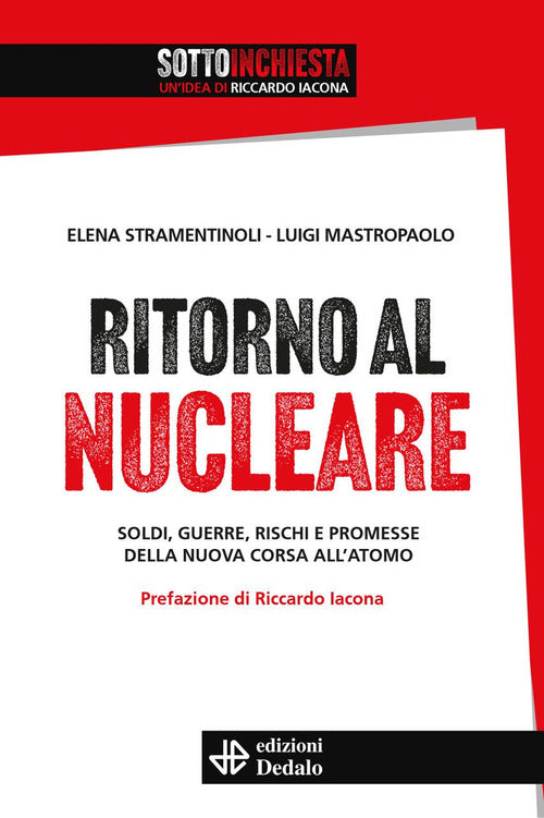 Cover of Ritorno al nucleare. Soldi, guerre, rischi e promesse della nuova corsa all'atomo