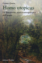 Cover of Homo utopicus. La dimensione storico-antropologica dell'utopia