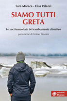 Cover of Siamo tutti Greta. Le voci inascoltate del cambiamento climatico