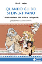 Cover of Quando gli dei si divertivano