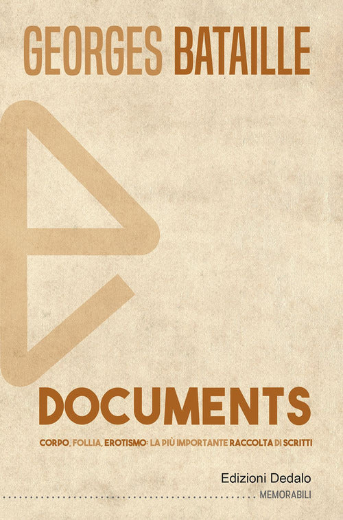Cover of Documents. Corpo, follia, erotismo: la più importante raccolta di scritti