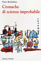 Cover of Cronache di scienza improbabile