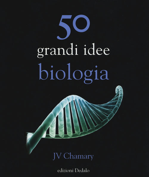 Cover of 50 grandi idee biologia