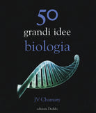 Cover of 50 grandi idee biologia