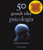 Cover of 50 grandi idee di psicologia