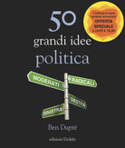 Cover of 50 grandi idee. Politica