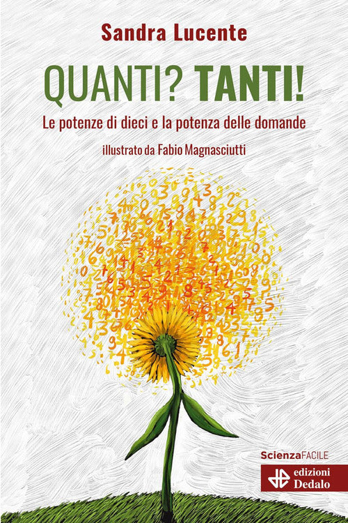 Cover of Quanti? Tanti! Le potenze di dieci e la potenza delle domande
