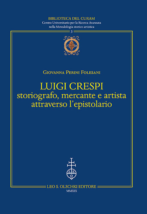 Cover of Luigi Crespi storiografo, mercante e artista attraverso l'epistolario
