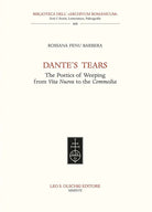 Cover of Dante’s tears. The poetics of weeping from Vita Nuova to the Commedia