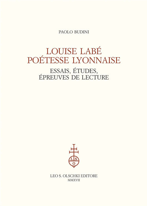 Cover of Louise Labé poétesse lyonnaise. Essais, études, épreuves de lecture