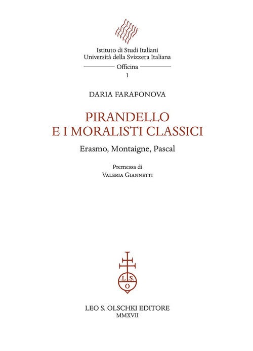 Cover of Pirandello e i moralisti classici. Erasmo, Montaigne, Pascal