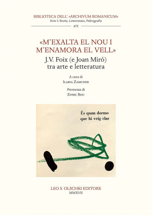 Cover of «M’exalta el nou i m’enamora el vell». J.V. Foix (e Joan Mirò) tra arte e letteratura