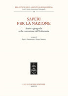 Cover of Saperi per la nazione. Storia e geografia nella costruzione dell’Italia unita