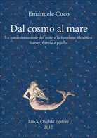 Cover of Dal cosmo al mare. La naturalizzazione del mito e la funzione filosofica