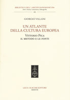 Cover of atlante della cultura europea. Vittorio Pica. Il metodo e le fonti