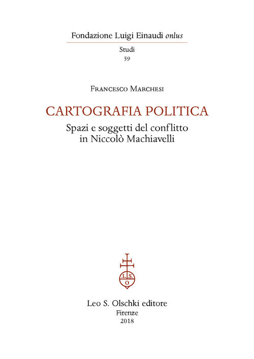 Cover of Cartografia politica. Spazi e soggetti del conflitto in Niccolò Machiavelli