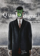 Cover of Quale dignità. Il lungo viaggio di un'idea