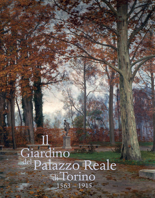 Cover of giardino del Palazzo Reale di Torino (1563-1915)