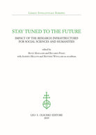 Cover of Stay tuned to the future. Impact of research infrastructures for social sciences and humanities