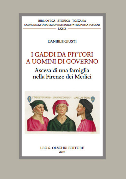 Cover of Gaddi da pittori a uomini di governo. Ascesa di una famiglia nella Firenze dei Medici