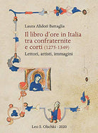 Cover of libro d'ore in Italia tra confraternite e corti (1275-1349). Lettori, artisti, immagini