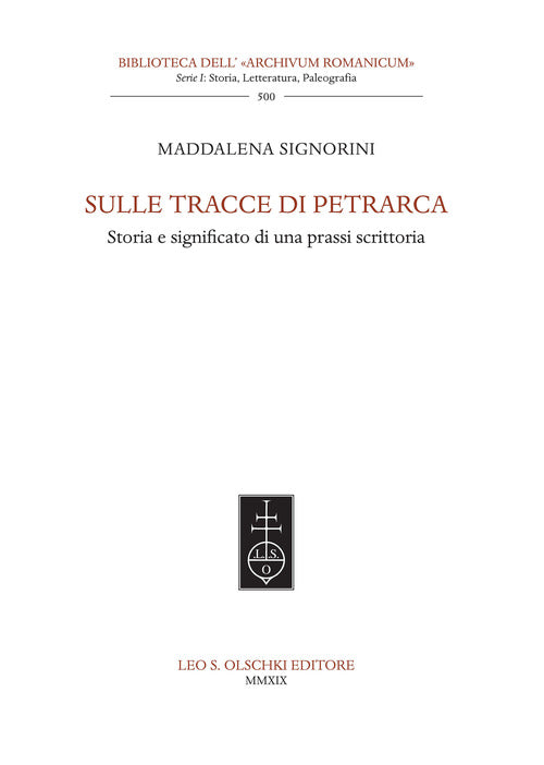 Cover of Sulle tracce di Petrarca. Storia e significato di una prassi scrittoria