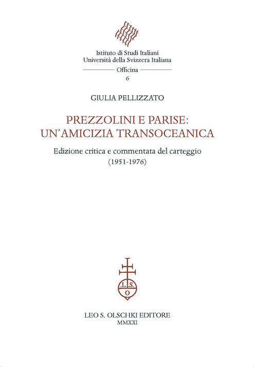 Cover of Prezzolini e Parise: un'amicizia transoceanica. Edizione critica e commentata del carteggio (1951-1976)