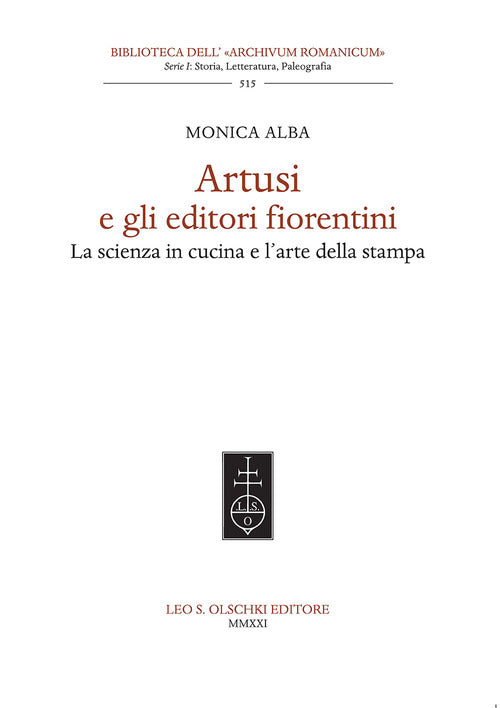 Cover of Artusi e gli editori fiorentini. La scienza in cucina e l'arte della stampa