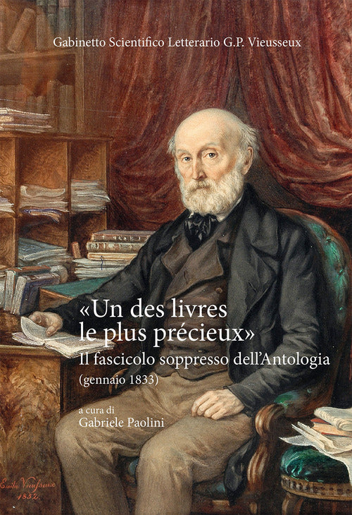 Cover of des livres le plus précieux». Il fascicolo soppresso dell'Antologia (gennaio 1833)
