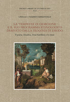 Cover of «Tempesta» di Giorgione e il suo programma iconologico derivato dalla «Teogonia» di Esiodo. Il poeta, Amalthea, Zeus bambino e le muse