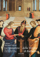 Cover of «Sposalizio della Vergine» di Raffaello. Tra fortuna critica e documenti inediti
