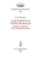 Cover of automa e la veste da ballo. Genesi e critica del Neoricardismo