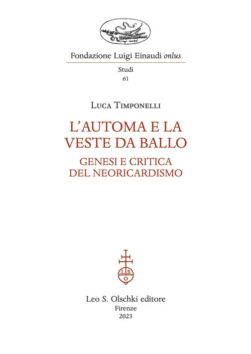 Cover of automa e la veste da ballo. Genesi e critica del Neoricardismo
