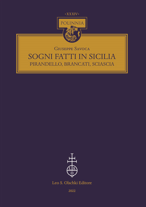Cover of Sogni fatti in Sicilia. Pirandello, Brancati, Sciascia