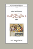 Cover of fiorentini e il vetro veneziano. (ca. 1450-1550). Fonti
