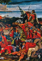Cover of Meridione e meridionalismo nella cultura della Destra storica toscana. Dall'Unità alla Grande Guerra. Atti del Convegno di studi (14 ottobre 2022)