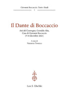 Il Dante di Boccaccio. Atti del Convegno, Certaldo Alta, Casa di Giovanni Boccaccio (9-10 dicembre 2021)