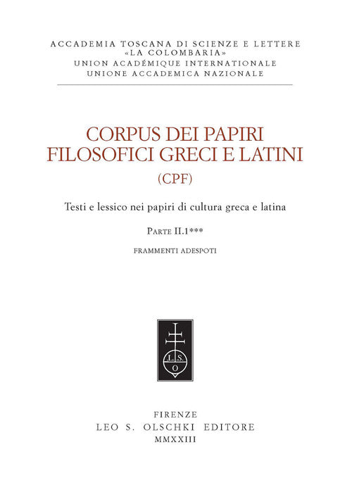 Cover of Corpus dei papiri filosofici greci e latini. Testi e lessico nei papiri di cultura greca e latina