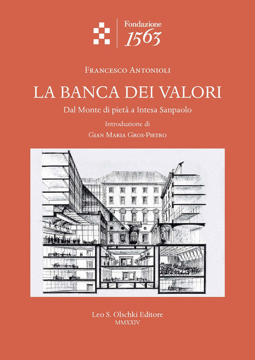 La banca dei valori. Dal Monte di piet a Intesa San Paolo