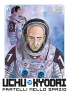 Cover of Uchu Kyodai. Fratelli nello spazio