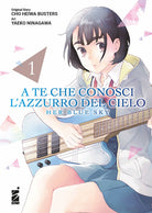 Cover of A te che conosci l'azzurro del cielo. Her blue sky