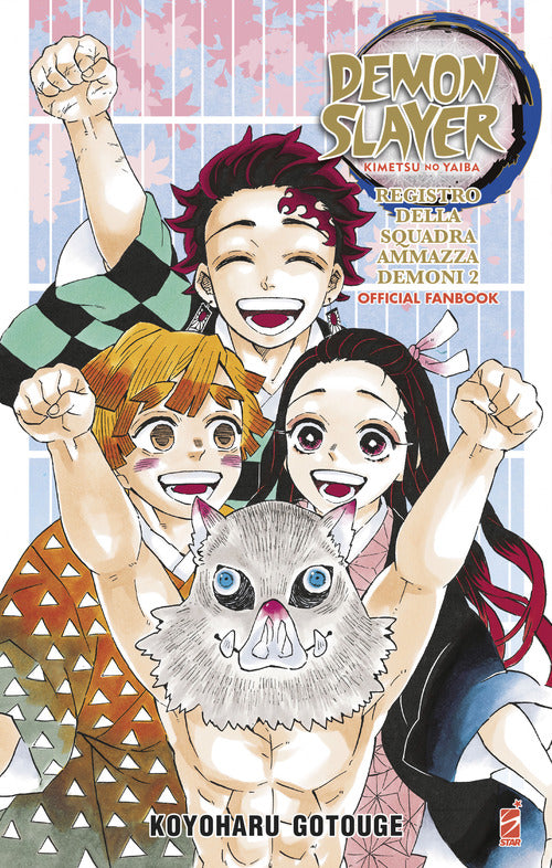 Cover of Registro della squadra ammazzademoni. Demon slayer. Kimetsu no yaiba. Official fanbook