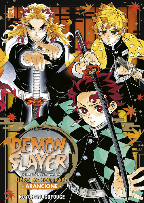 Cover of Demon slayer. Kimetsu no yaiba. Libro da colorare. Ediz. arancione