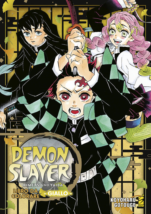 Cover of Demon slayer. Kimetsu no yaiba. Libro da colorare. Ediz. gialla