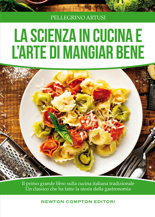 Cover of scienza in cucina e l'arte di mangiare bene