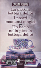 Cover of piccola bottega del tè-I nostri momenti magici-Un bacio nella piccola bottega del tè