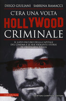 Cover of C'era una volta Hollywood criminale